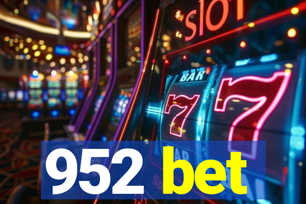 952 bet